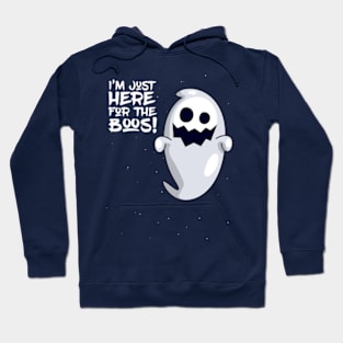 I'm here for the boos! Hoodie
